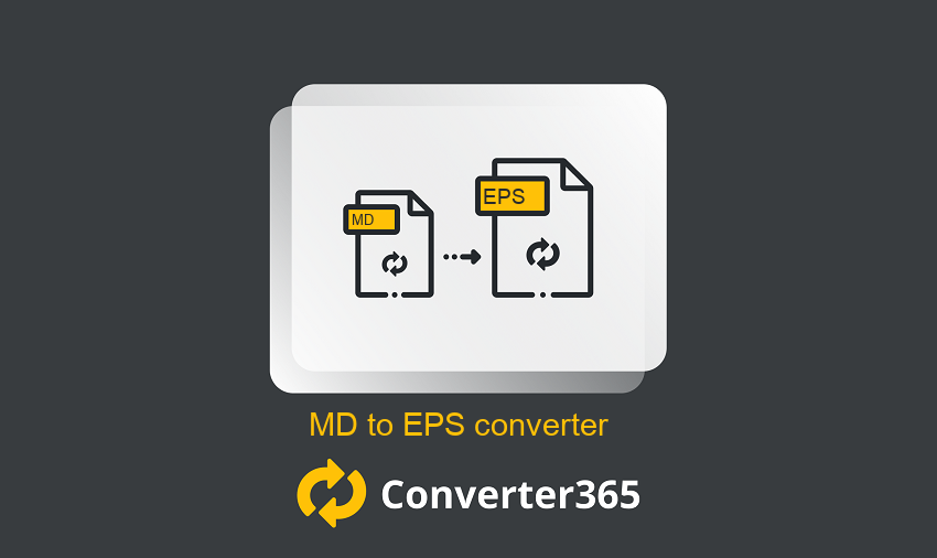 Convert Every Document From Md To Eps Converter365 Com